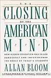 The Closing of the American Mind