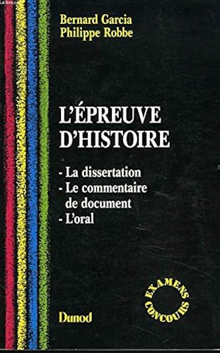 Download L'épreuve d'histoire : La dissertation, le commentaire de document, l'oral PDF