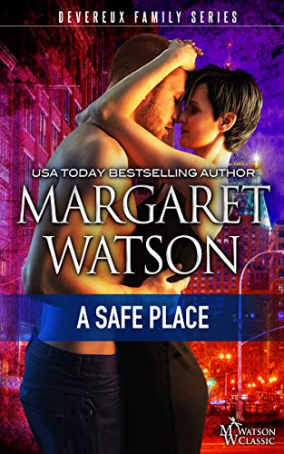 A Safe Place (The Devereux Family Book 1) by [Watson, Margaret]