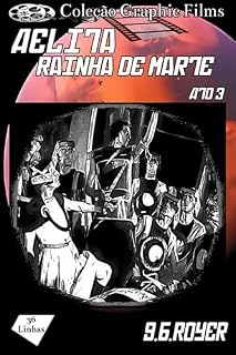 Livro Coleção Graphic Films - Aelita Rainha de Marte – Volume 3