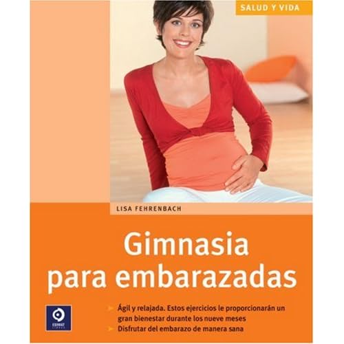 Gimnasia para embarazadas (Salud Y Vida) Gimnasia para embarazadas (Salud Y Vida)