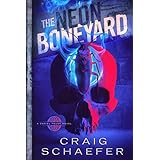 The Neon Boneyard (Daniel Faust)
