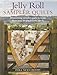 Jelly Roll Sampler Quilts: 10 Stunning Sampler Quilts to Make from over 50 Patchwork Blocks by Pam Lintott