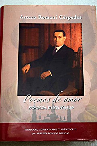 Poemas de amor: Zaragoza, en los años 20