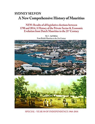 A New Comprehensive History of Mauritius Volume 2: From the Birth of Parliament to the 21st Century