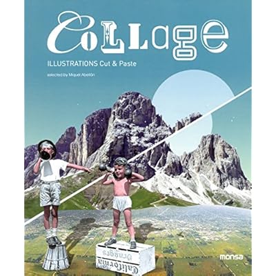 Collage. Illustrations Cut & Paste Collage. Illustrations Cut & Paste