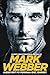 Aussie Grit: My Formula One Journey - Book by Mark Webber
