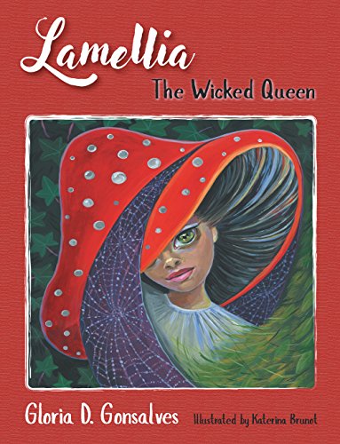 Lamellia: The Wicked Queen by [Gonsalves, Gloria D.]