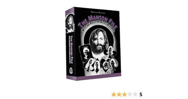 The Manson File Myth And Reality Of An Outlaw Shaman Nikolas Schreck 9783844210941 Amazon Com Books