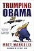 Trumping Obama: How President Trump Saved Us From Barack Obama's Legacy