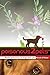 Poisonous to Pets: Plants Poisonous to Dogs and Cats