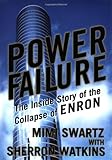 Power Failure: The Inside Story of the Collapse of Enron