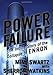 Power Failure: The Inside Story of the Collapse of Enron - Book by Mimi Swartz