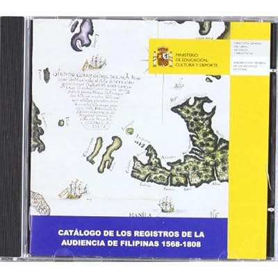 Catálogo de los registros de la Audiencia de Filipinas 1568-1808