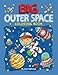 Big Outer Space Coloring Book by Erik DePrince