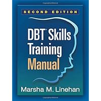 DBT Skills Training Manual, Second Edition