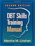 DBT® Skills Training Manual, Second Edition