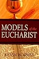 Models of the Eucharist