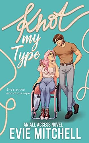 Knot My Type (All Access Series Book 1)