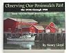 Observing Our Peninsula's Past: The 1930s Through 1980, Volume Two of the Chinook Observer Centennial Project