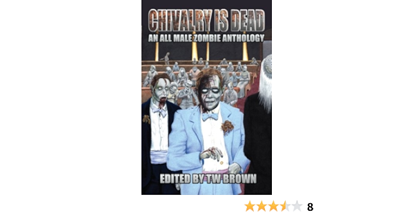 Why is chivalry dead