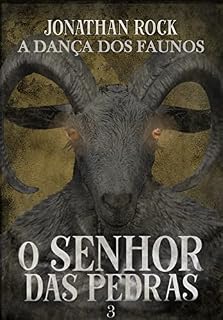 Livro O Senhor das Pedras 3: A dança dos faunos