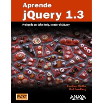 Aprende jQuery 1.3 (Títulos Especiales) Aprende jQuery 1.3 (Títulos Especiales)