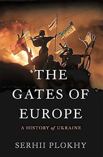 Download The Gates of Europe: A History of Ukraine PDF