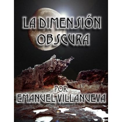 La Dimensión Obscura La Dimensión Obscura