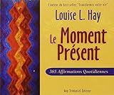 Le moment présent (French Edition) by 