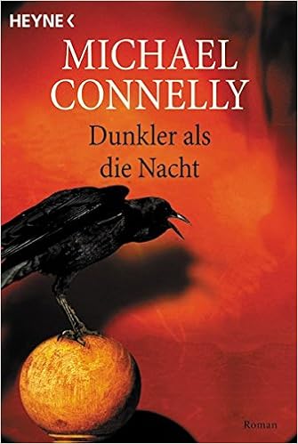 Dunkler Als Die Nacht Harry Bosch Band 7 Amazon De Connelly Michael Bucher