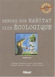 Rendre son habitat plus écologique