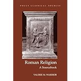 Roman Religion: A Sourcebook (Focus Classical Sources)