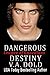 Dangerous Destiny: Romance with BITE (League of Guardians Book 1)