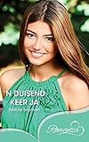 'n Duisend keer ja (Afrikaans Edition)