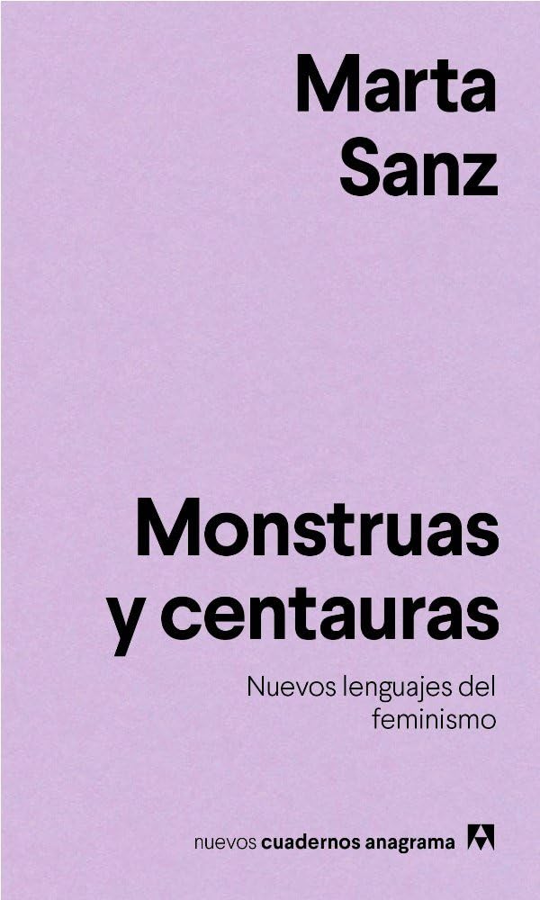 Portada de Monstruas y centauras: 12 (Nuevos cuadernos Anagrama)