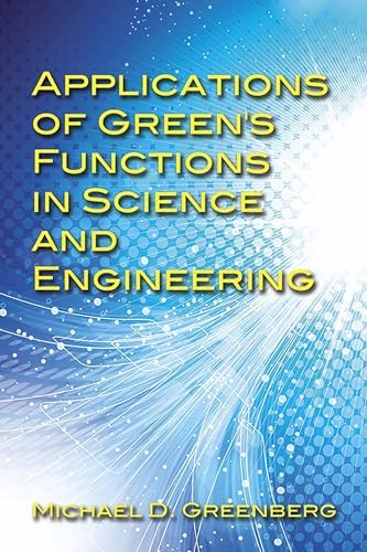 Green's Functions with Applications (Advances in Applied