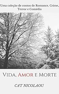 Livro Vida, Amor e Morte