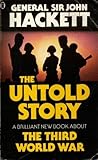 By Sir John Hackett The Third World War - The Untold Story (New English library) [Paperback]