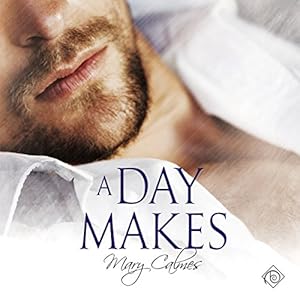 A Day Makes -  Mary Calmes