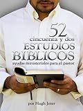 52 Estudios Biblicos (Spanish Edition)