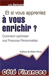 Et si vous appreniez à vous enrichir ?