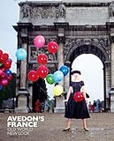 Avedon's France: Old World, New Look by 