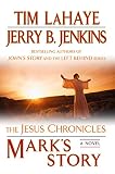 Mark's Story: The Gospel According to Peter (The Jesus Chronicles) by Tim LaHaye, Jerry B. Jenkins