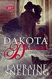 Dakota December (Dakota Series Book 4) by Lauraine Snelling