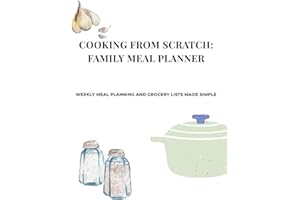 Cooking From Scratch: Family Meal Planner