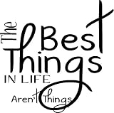 The Best Things in Life Aren't Things- vinyl wall / board decal (11"x11", dark purple)