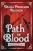 Path of Blood (The Path Trilogy Book 3)