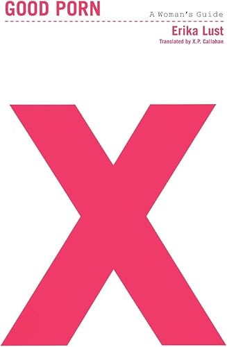 Download Good Porn: A Woman's Guide PDF