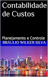 Livro Contabilidade de Custos: Planejamento e Controle